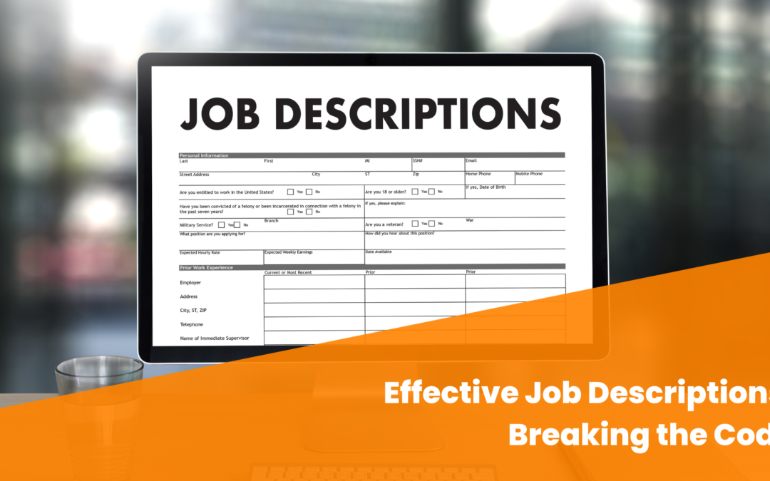 Effective Job Descriptions: Breaking the Code