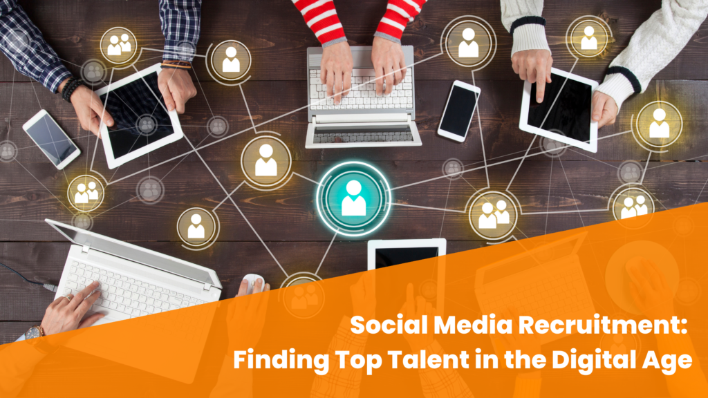 Social Media Recruitment Finding Top Talent in the Digital Age nXscale