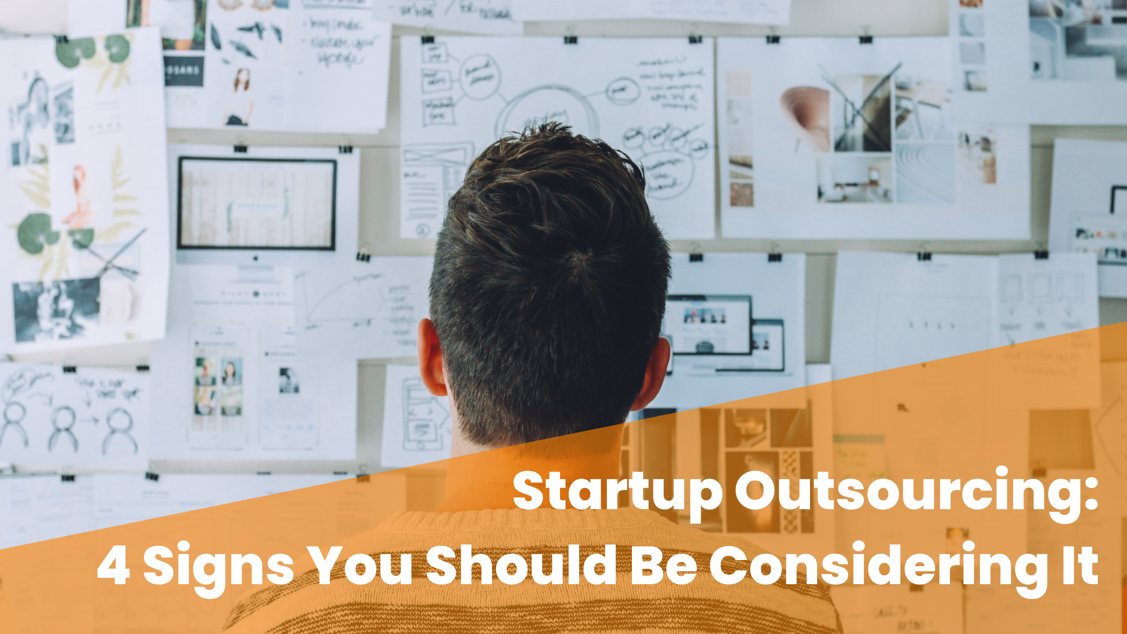 Startup Outsourcing: 4 Signs You Should Be Considering It