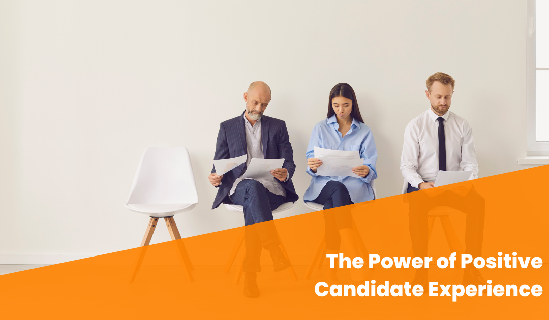 Positive Candidate Experience as Recruitment Strategy